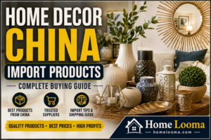 Home Decor China Import Products